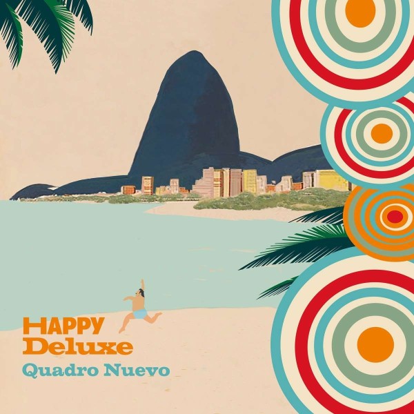 Quadro Nuevo | Happy Deluxe (Dolby Atmos)