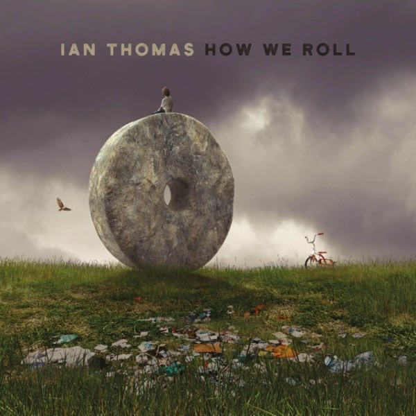 Ian Thomas | How We Roll
